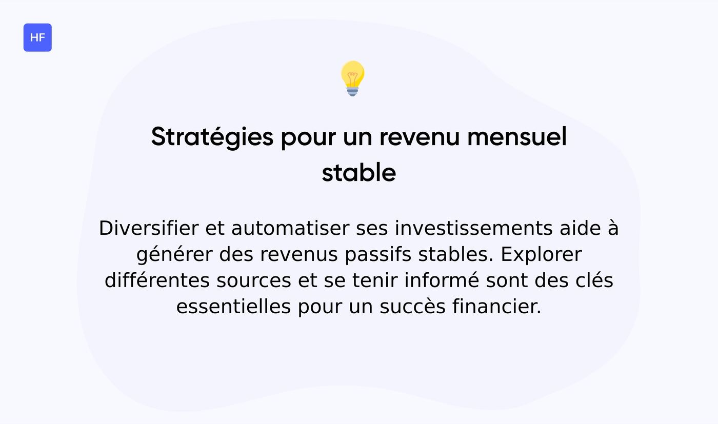 Quelles stratégies pour un revenu régulier chaque mois ?