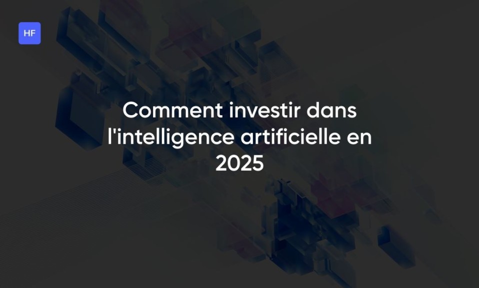 Comment investir dans l'intelligence artificielle en 2025